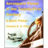 Aerospace Power in the Twenty-First Century by Clayton K.S. Chun
