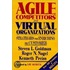 Agile Competitors And Virtual Organizations