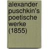 Alexander Puschkin's Poetische Werke (1855) door Alexksandr Sergeevich Pushkin