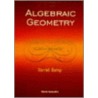 Algebraic Geometry And The Theory Of Curves by Daniel Bump