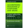 Algorithmic Diagnosis of Symptoms and Signs door R.D. Collins