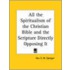 All The Spiritualism Of The Christian Bible