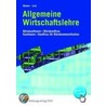 Allgemeine Wirtschaftslehre. Lehr-/Fachbuch door Kurt Gönner