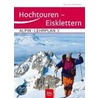Alpin-Lehrplan 03. Hochtouren - Eisklettern door Peter Geyer