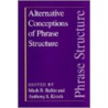Alternative Conceptions Of Phrase Structure door Mark R. Baltin