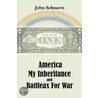 America My Inheritance And Battleax For War door John Schnarrs