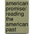 American Promise/ Reading the American Past