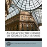 An Essay On The Genius Of George Cruikshank door William Makepeace Thackeray