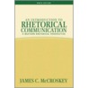 An Introduction To Rhetorical Communication door James C. McCroskey