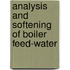 Analysis and Softening of Boiler Feed-Water