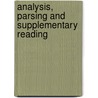 Analysis, Parsing And Supplementary Reading door Miller J.O. (John Ormsby)