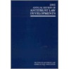 Annual Review Of Antitrust Law Developments door Section of Antitrust Law of American Bar