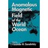 Anomalous Magnetic Field of the World Ocean