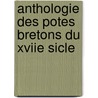 Anthologie Des Potes Bretons Du Xviie Sicle by St phane Halgan