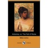 Antonina; Or, The Fall Of Rome (Dodo Press) door William Wilkie Collins