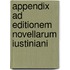 Appendix Ad Editionem Novellarum Iustiniani