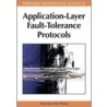 Application-Layer Fault-Tolerance Protocols door Vincenzo De Florio