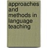 Approaches and Methods in Language Teaching door Theodore S. Rodgers