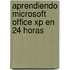 Aprendiendo Microsoft Office Xp En 24 Horas