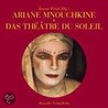 Ariane Mnouchkine und das Theatre du Soleil door Josette Feral