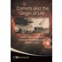 Astrobiology, Comets And The Origin Of Life