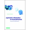 Asymmetric Information in Financial Markets door Ricardo Bebczuk