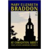 At Chrighton Abbey And Other Horror Stories door Mary Elizabeth Braddon