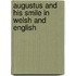 Augustus And His Smile In Welsh And English