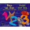 Bajo las Olas 1, 2, 3/Under The Sea 1, 2, 3 by Barbara Knox