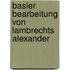 Basler Bearbeitung Von Lambrechts Alexander
