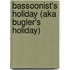 Bassoonist's Holiday (Aka Bugler's Holiday)