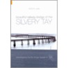 Beautiful Railway Bridge of the Silvery Tay by Peter Lewis