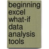 Beginning Excel What-If Data Analysis Tools door Tim Cornell