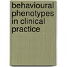 Behavioural Phenotypes in Clinical Practice by Gregory O'Brien
