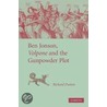 Ben Jonson, 'Volpone'And The Gunpowder Plot door Richard Dutton