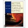 Better Writing Through Editing Student Text door Stacy Hagen