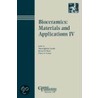 Bioceramics - Materials And Applications Iv door Veeraraghavan Sundar