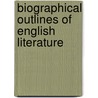Biographical Outlines Of English Literature by David Pryde