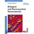 Biological And Pharmaceutical Nanomaterials