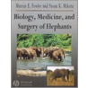 Biology, Medicine, And Surgery Of Elephants door Susan Mikota