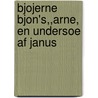 Bjojerne Bjon's,,Arne, En Undersoe Af Janus by Johann Joseph Ignaz von Donger