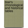 Blair's Chronological and Historical Tables door John Blair