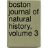 Boston Journal Of Natural History, Volume 3