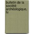 Bulletin De La Société Archéologique, Hi
