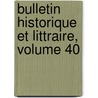 Bulletin Historique Et Littraire, Volume 40 door Protestantism Soci T. De L'hi