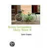 Business Correspondence Library, Volume Iii by System Company