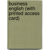 Business English (with Printed Access Card) door Mary Ellen Guffey