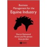 Business Management for the Equine Industry by Sharon Eastwood