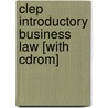 Clep Introductory Business Law [with Cdrom] door Lisa M. Fairfax