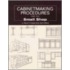 Cabinetmaking Procedures For The Small Shop